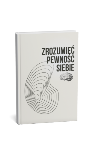 EBook- Zrozumieć pewność siebie