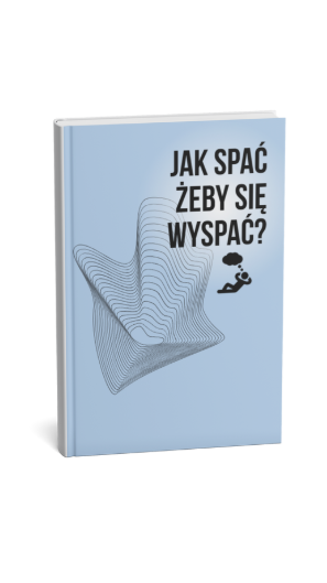 Ebook- Jak spać żeby się wyspać?